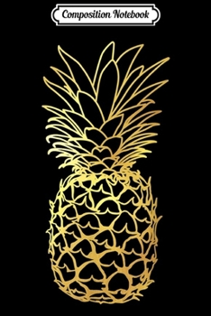 Paperback Composition Notebook: Pineapple Aloha Beaches Hawaiian Hawaii Bridal Gift Journal/Notebook Blank Lined Ruled 6x9 100 Pages Book