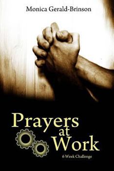 Paperback Prayers at Work (6 week challenge) Book