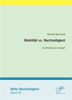 Paperback Mobilität vs. Nachhaltigkeit: Car-Sharing als Lösung? [German] Book