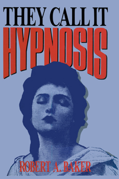 Hardcover They Call It Hypnosis Book