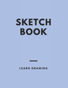 Paperback Sketchbook: for Kids with prompts Creativity Drawing, Writing, Painting, Sketching or Doodling, 150 Pages, 8.5x11: A drawing book