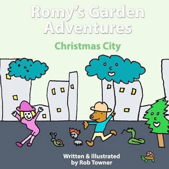 Paperback Romy's Garden Adventures: Christmas City Book