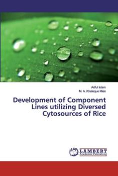 Paperback Development of Component Lines utilizing Diversed Cytosources of Rice Book