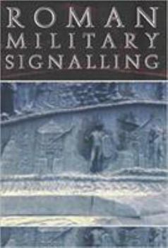 Paperback Roman Military Signalling Book