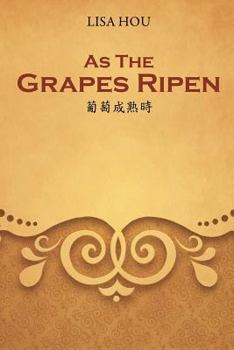 Paperback As The Grapes Ripen: 葡萄成熟時 Book