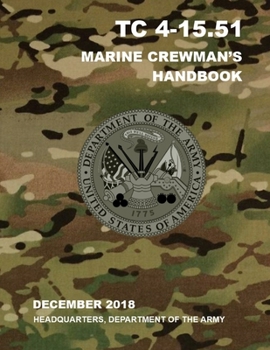 Paperback TC 4-15.51 Marine Crewman's Handbook Book