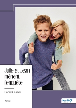 Paperback Julie et Jean mènent l'enquête [French] Book