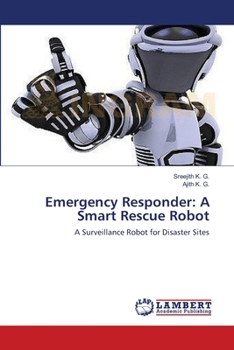 Paperback Emergency Responder: A Smart Rescue Robot Book