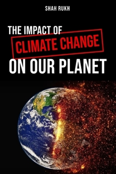 Paperback The Impact of Climate Change on Our Planet Book