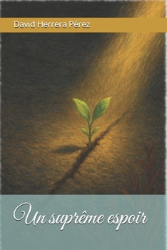 Paperback Un suprême espoir [French] Book