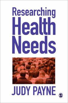 Paperback Researching Health Needs: A Community-Based Approach Book