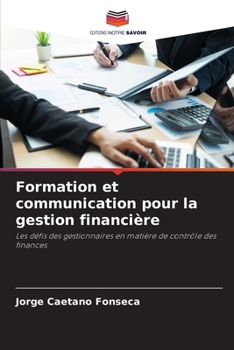 Paperback Formation et communication pour la gestion financière [French] Book