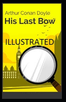 Paperback His Last Bow Illustrated Book