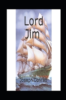 Paperback Lord Jim: Classic Edition(Annotated) Book