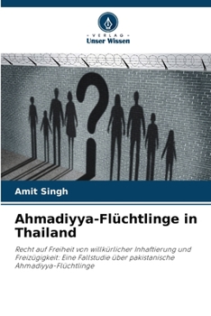 Paperback Ahmadiyya-Flüchtlinge in Thailand [German] Book