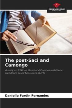 Paperback The poet-Saci and Camongo Book
