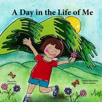 Paperback A Day in the Life of Me! Book
