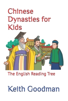 Chinese Dynasties for Kids : The English Reading Tree