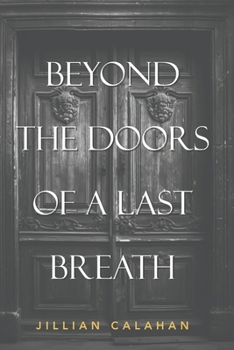 Paperback Beyond The Doors Of A Last Breath Book