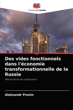 Paperback Des vides fonctionnels dans l'économie transformationnelle de la Russie [French] Book