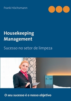 Paperback Housekeeping Management: Sucesso no setor de limpeza [Portuguese] Book