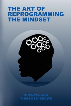 Paperback The Art of Reprogramming the Mindset Book
