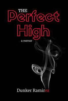 Paperback The Perfect High Book