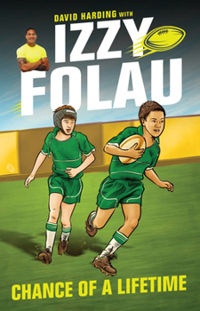 Chance of a Lifetime - Book #1 of the Izzy Folau