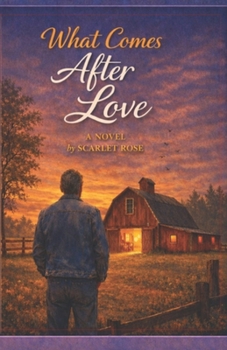 Paperback What Comes After Love Book