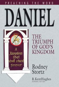 Daniel: The Triumph of God's Kingdom (Preaching the Word) - Book  of the Preaching the Word
