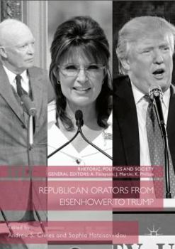 Hardcover Republican Orators from Eisenhower to Trump Book