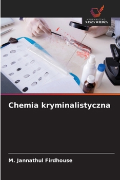 Chemia kryminalistyczna (Polish Edition)