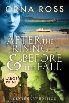 Paperback After The Rising and Before The Fall: Centenary Edition [Large Print] Book