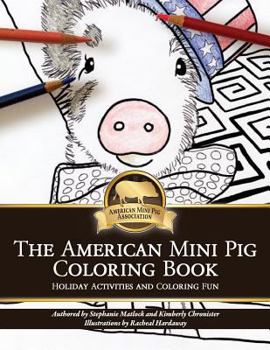 Paperback American Mini Pig Holiday Coloring Book: Holiday Activities and Coloring Fun Book