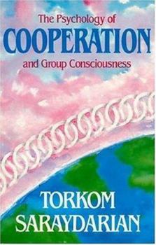 Hardcover The Psychology of Cooperation and Group Consciousness Book