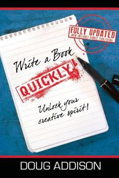 Paperback Write a Book Quickly: Unlock Your Creative Spirit Book
