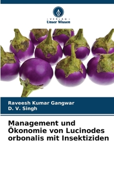 Paperback Management und Ökonomie von Lucinodes orbonalis mit Insektiziden [German] Book