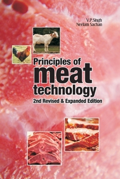 Principles of Meat Technology: 2nd Revised and Expanded ed.