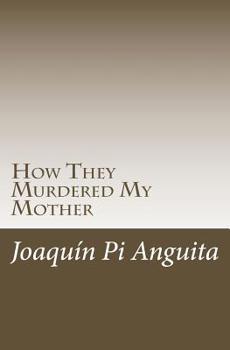 Paperback How They Murdered My Mother Book