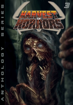 Paperback Harvest of Horrors - Volume 3 Book