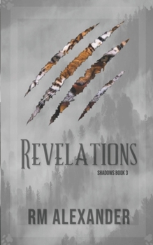 Revelations - Book #3 of the Shadows