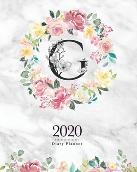 2020 Diary Planner: 8x10 Planner With Watercolor Flowers "G" Monogram On Gray Marble for Woman