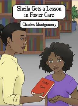 Hardcover Sheila Gets a Lesson in Foster Care Book