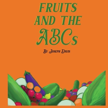 Hardcover Fruits and the ABCs Book