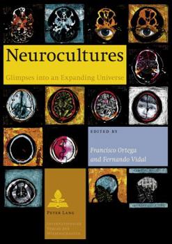Paperback Neurocultures: Glimpses into an Expanding Universe Book