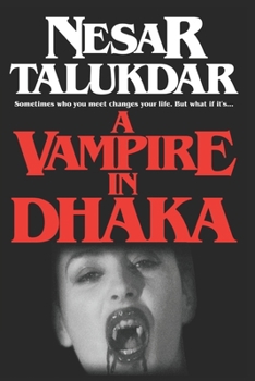 Paperback A Vampire In Dhaka Book