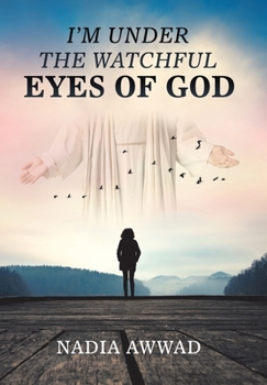 Hardcover I'm Under the Watchful Eyes of God Book