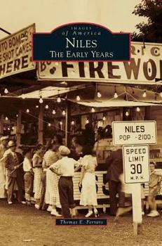 Niles: The Early Years - Book  of the Images of America: Illinois