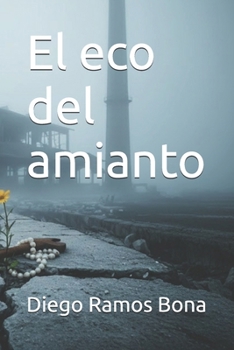 Paperback El eco del amianto [Spanish] Book