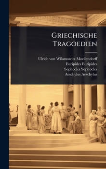 Hardcover Griechische Tragoedien [German] Book